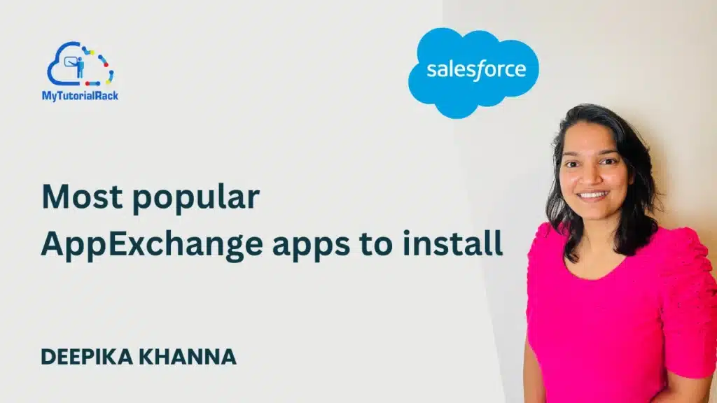 Most popular AppExchange apps to install 7 Most popular AppExchange apps to install_ Featured Image