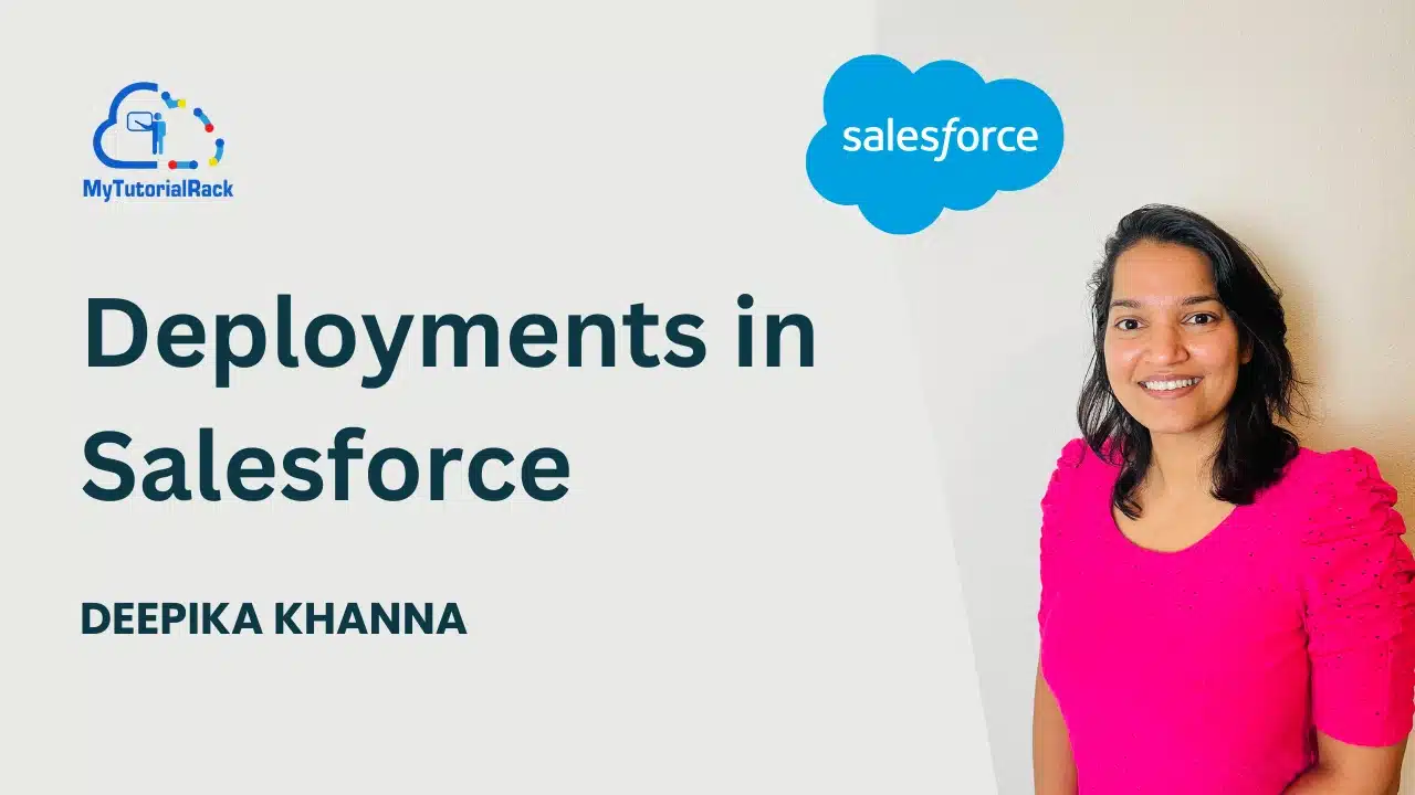 Deployments in salesforce