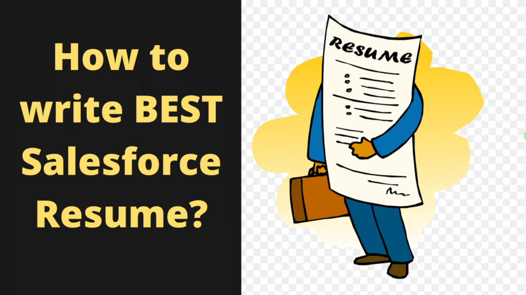 How to write a Better Salesforce Developer Resume? 1 Salesforce Resume Tips