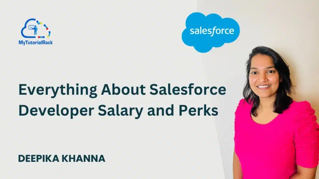Everything About Salesforce Developer Salary and Perks 1 Everything About Salesforce Developer Salary and Perks Featured Image