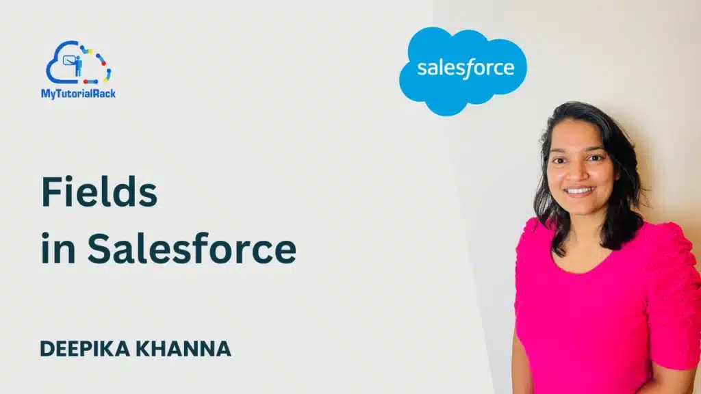 Fields in Salesforce Featured Image