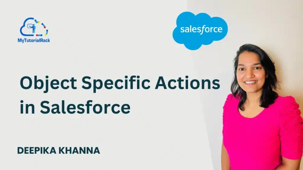 Object Specific Actions in Salesforce 15 Object Specific Actions in Salesforce Featured image