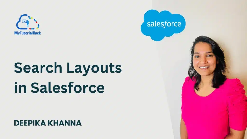 Search Layouts in Salesforce 23 Search Layouts in Salesforce Featured Image