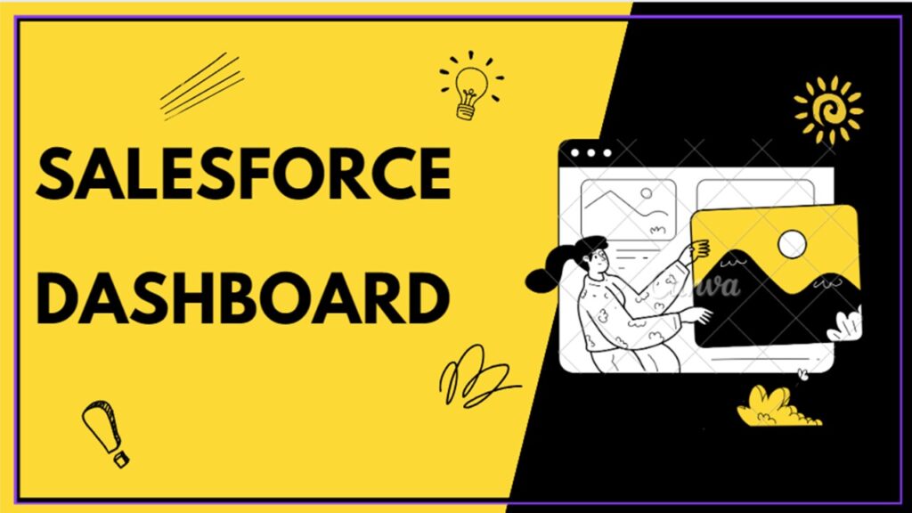 Unveiling the Power of Salesforce Dashboards: A Comprehensive Guide 12 Slide1