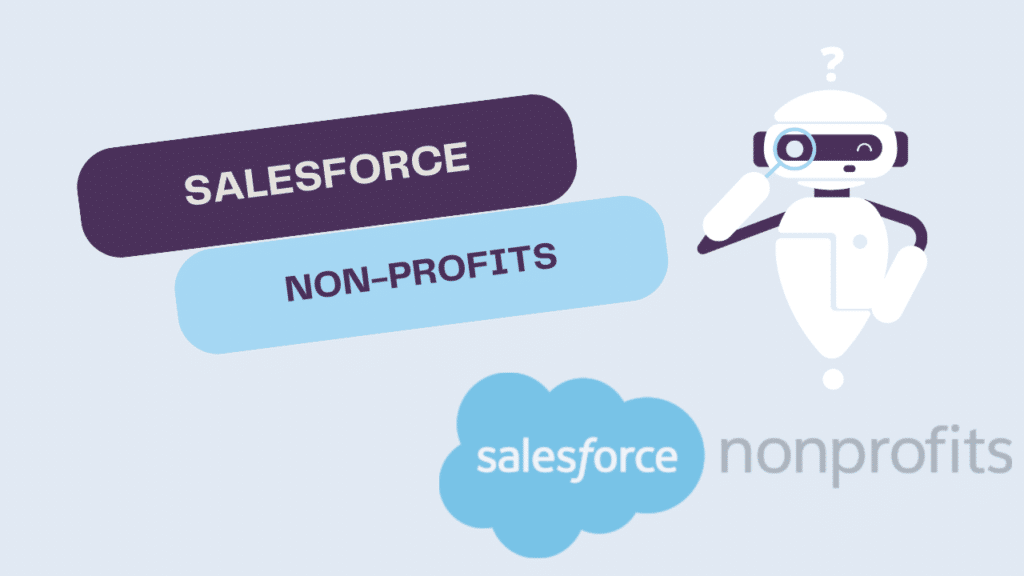 Salesforce Non-Profits: Impact on Organizational Efficiency and Social Change 4 Salesforce 4