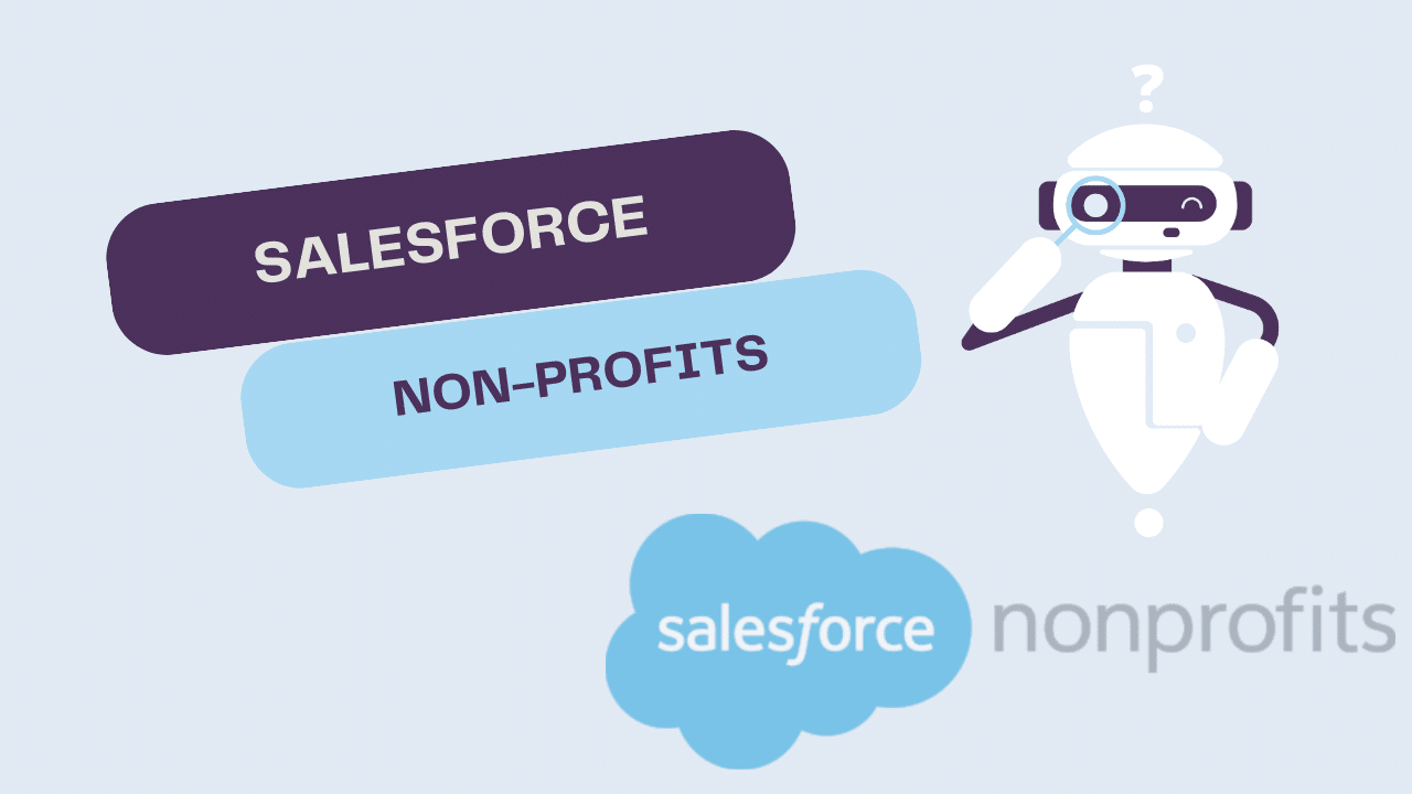 Salesforce Non-Profits: Impact on Organizational Efficiency and Social Change