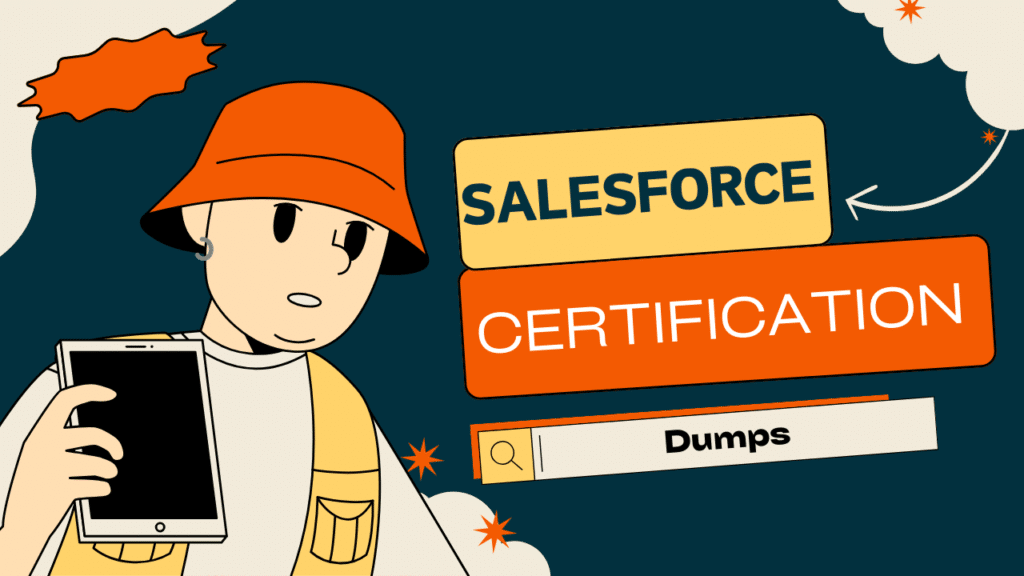 Salesforce Certification Dumps: Navigating the Maze 1 Salesforce 16