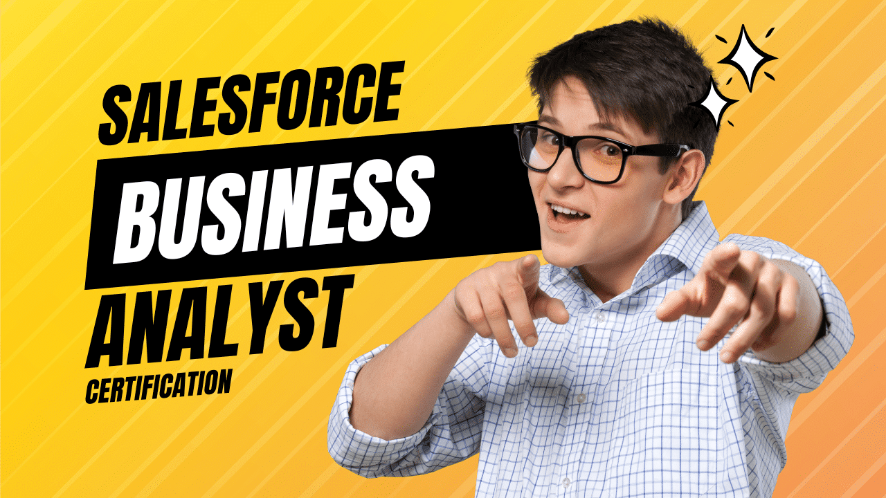 salesforce Business Analyst Certification