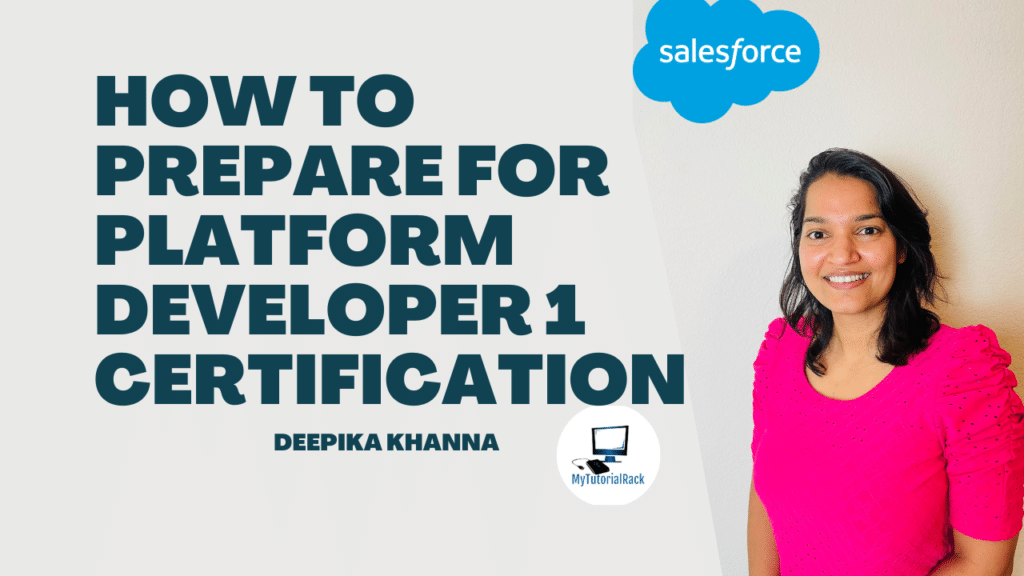 How to prepare for Platform Developer 1 Certification ? 10 how to prepare for platform developer 1 certification
