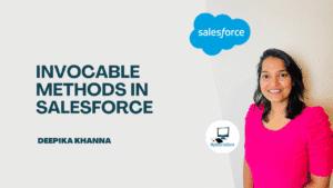 Invocable Methods in Salesforce