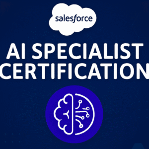 Salesforce Agentforce Specialist Certification