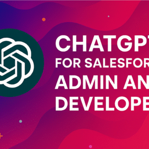ChatGPT Chatbot for Salesforce Admin and Developers Chat GPT