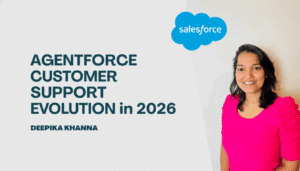 Agentforce customer support evolution in 2026