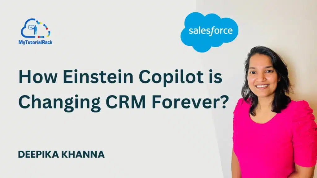 How Einstein Copilot is Changing CRM Forever? 10 How Einstein Copilot is Changing CRM Forever Featured Image