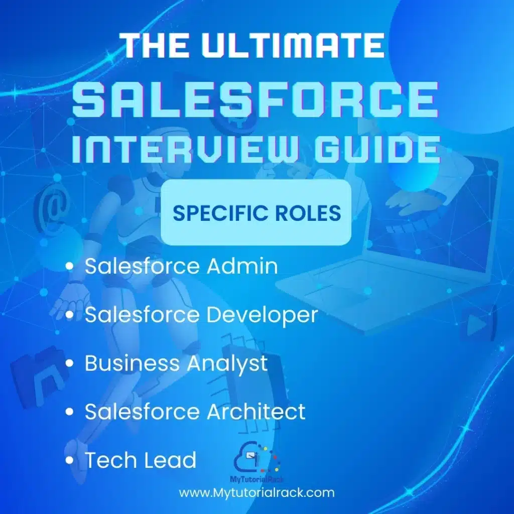 The Ultimate Salesforce Interview Guide for Specific Role